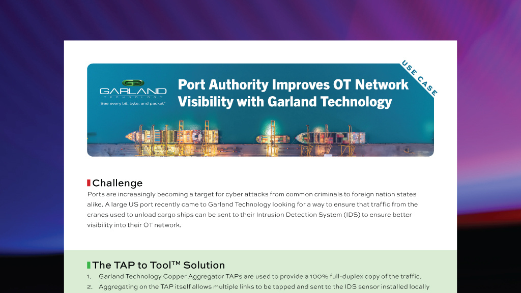 Port Authority Improves OT Network Visibility with Garland Technology